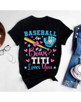 Baseball Or Bows Titi Loves You Cute Gender Reveal Shirt Unisex Standard T-Shirt black s
